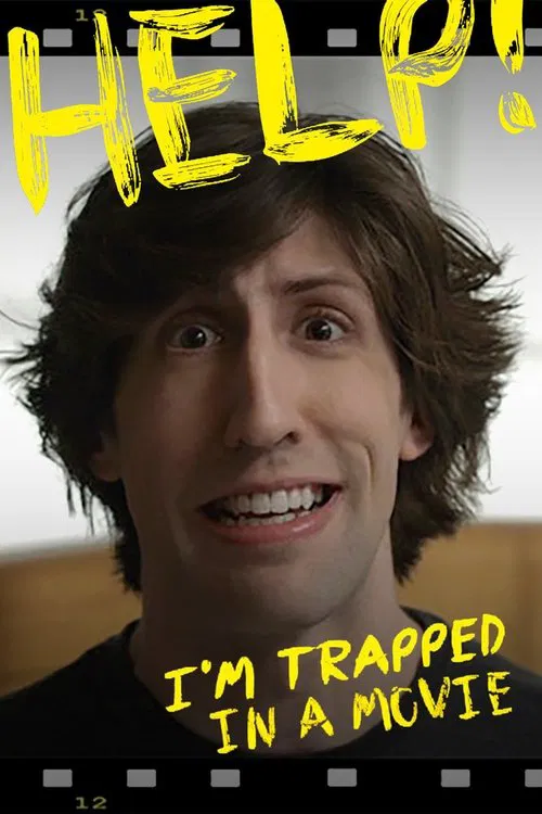 Help! I'm Trapped In A Movie movie poster