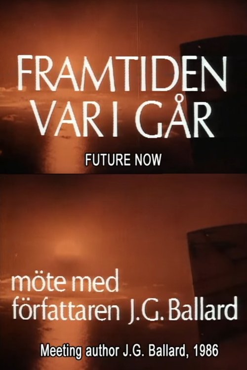 J.G. Ballard: The Future Is Now movie poster
