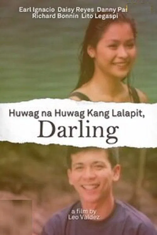 Huwag Na Huwag Kang Lalapit, Darling movie poster