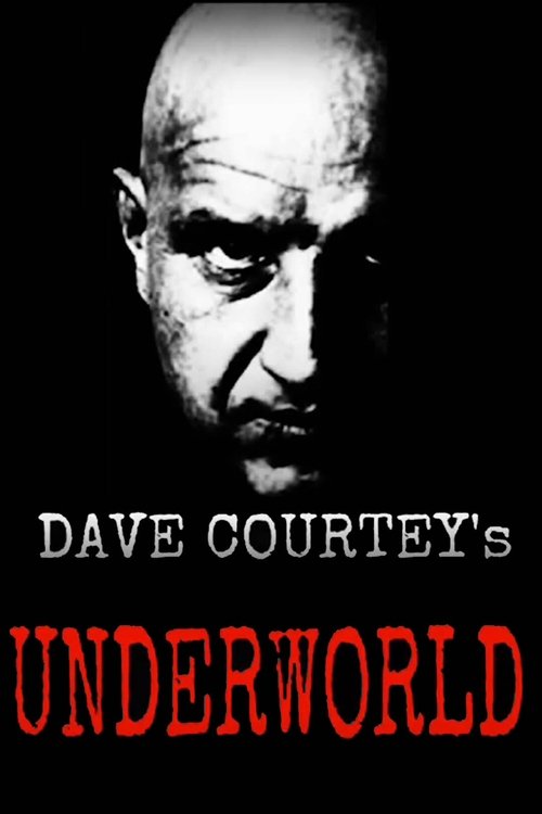 Dave Courtney's Underworld movie poster