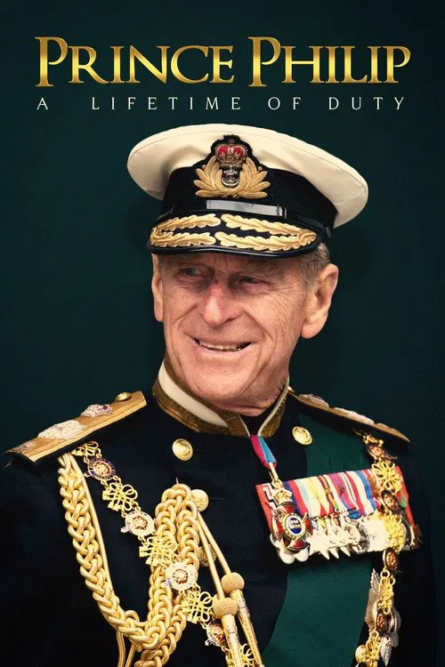 Prince Philip: A Lifetime of Duty movie poster