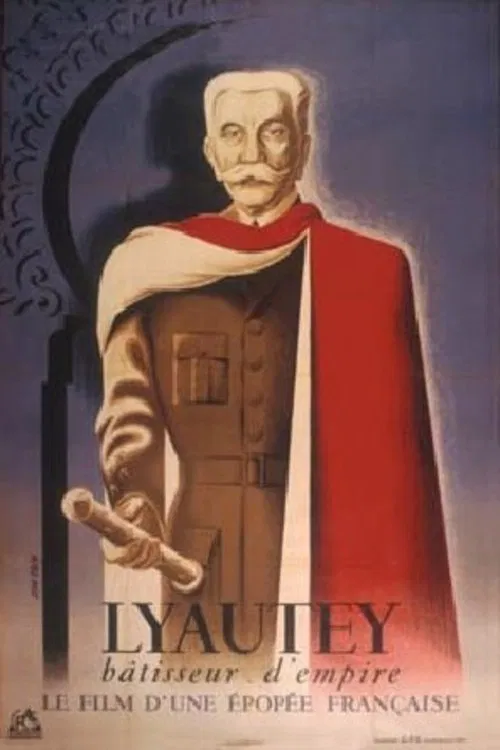 Poster do filme Lyautey, bâtisseur d'empire