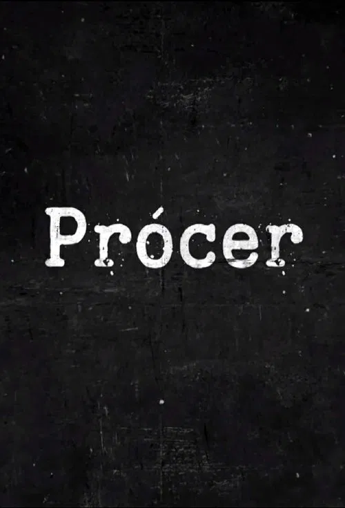 Prócer tv show poster