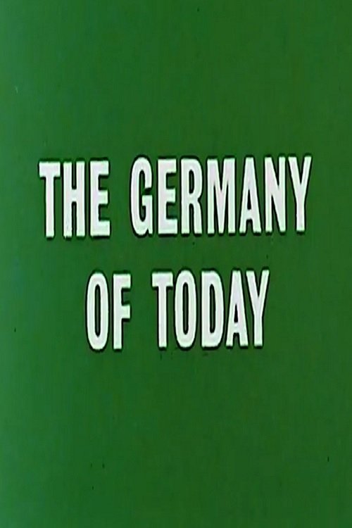 The Germany of Today movie poster