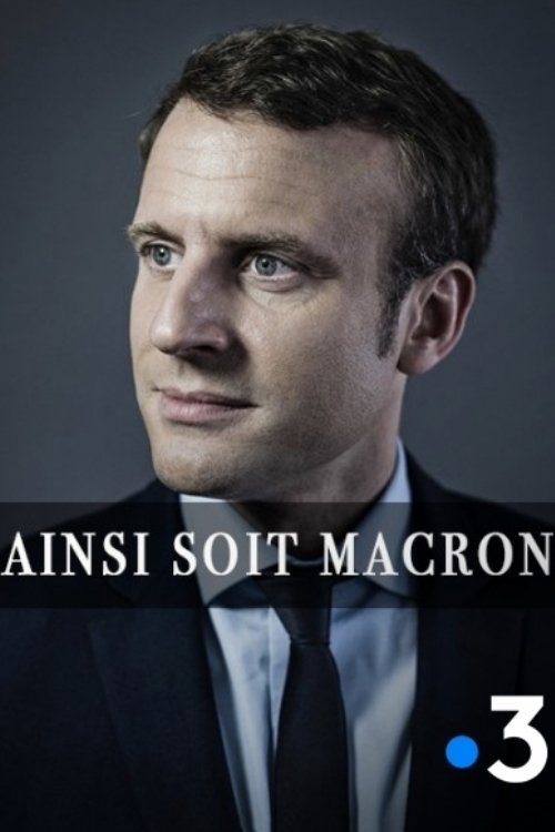 Ainsi soit Macron movie poster