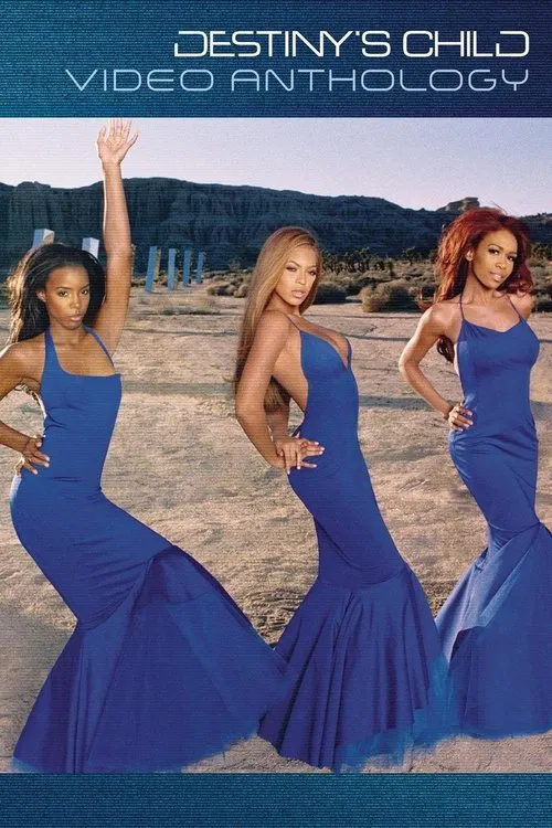 Destiny's Child Video Anthology movie poster