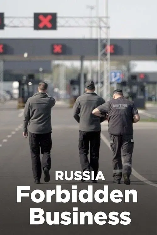 Poster do filme Russland: Verbotene Geschäfte