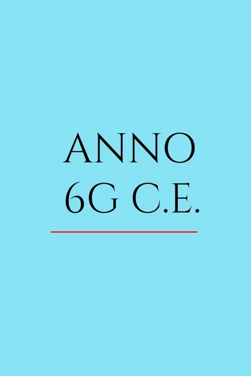 Anno 6G CE movie poster