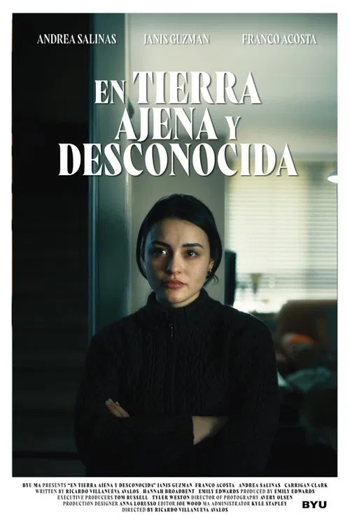 En Tierra Ajena y Desconocida movie poster