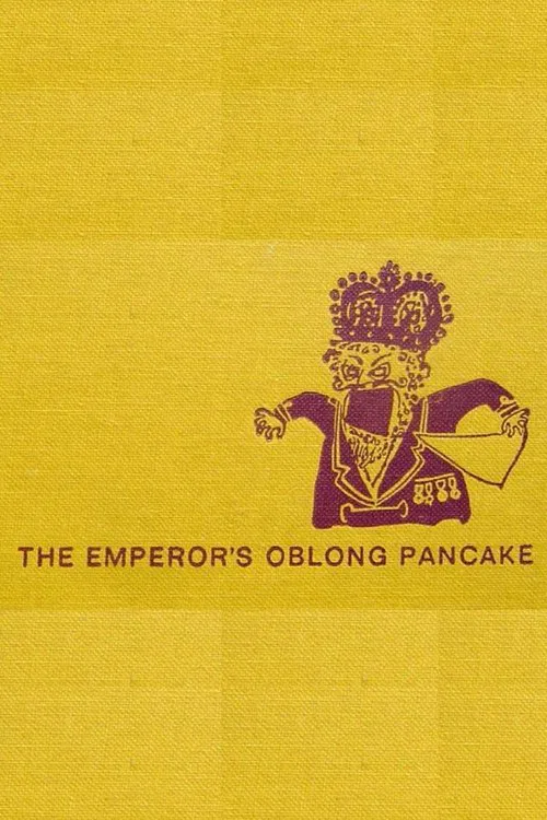 The Emperor's Oblong Pancake movie poster