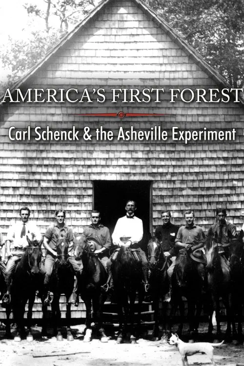 Poster do filme America's First Forest: Carl Schenck and the Asheville Experiment