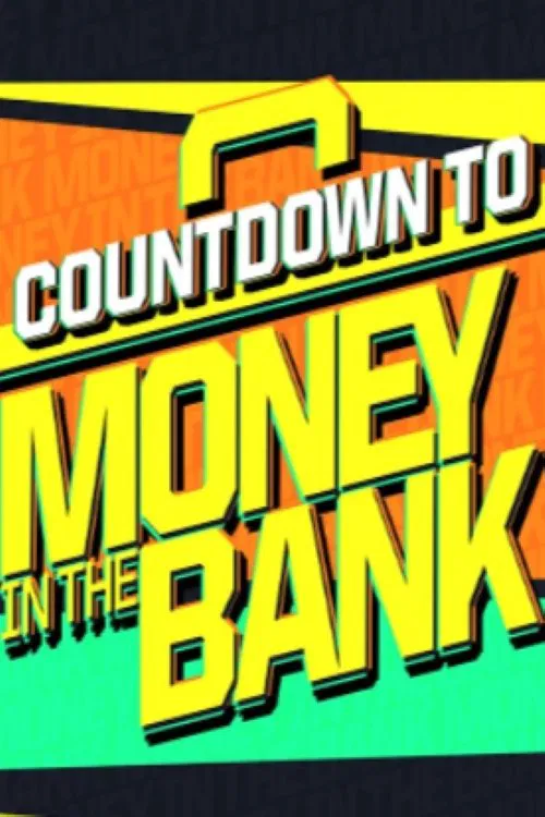 WWE Countdown to Money in the Bank 2024 movie poster