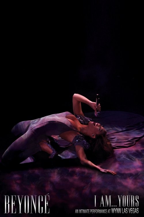 I Am... Yours: An Intimate Performance at Wynn Las Vegas movie poster