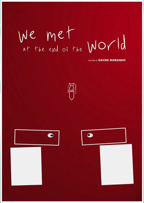 We met at the end of the world movie poster