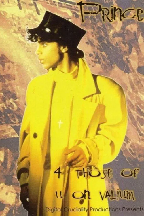 Prince - 4 Those Of U On Valium movie poster