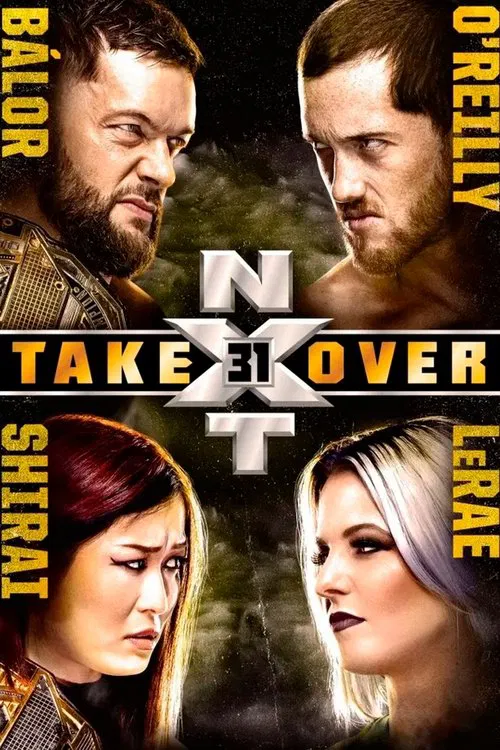 NXT TakeOver 31 movie poster