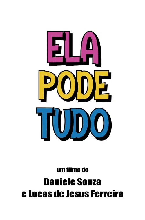 Ela Pode Tudo movie poster