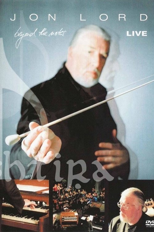Jon Lord - Beyond The Notes Live movie poster
