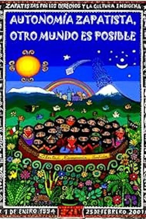 Autonomía zapatista. Otro mundo es posible movie poster