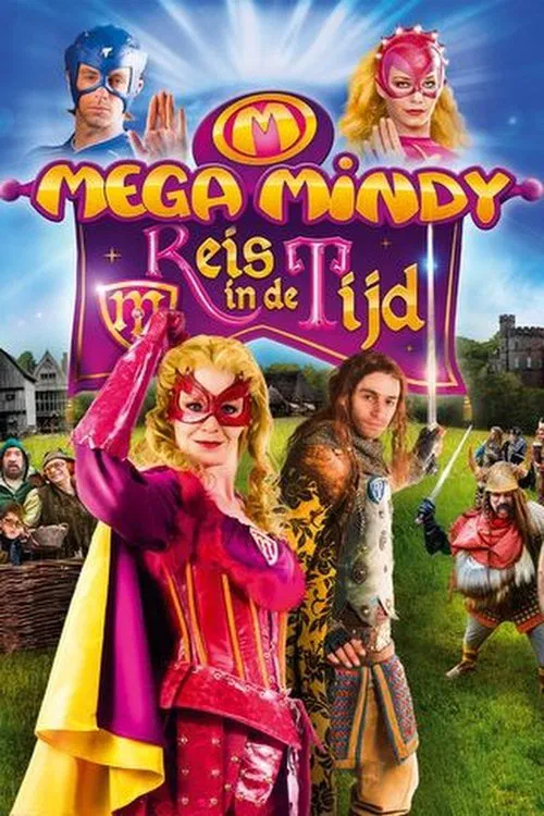 Mega Mindy: Reis in de Tijd movie poster