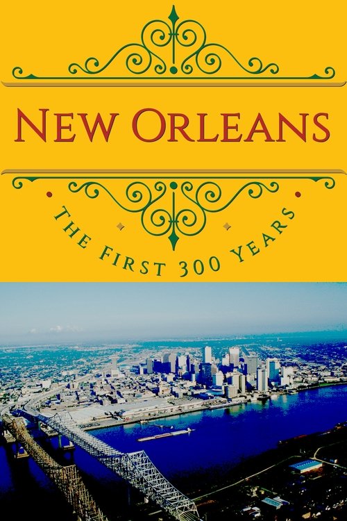 Poster do filme New Orleans: The First 300 Years