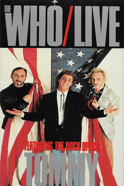 Poster do filme The Who | Live, Featuring the Rock Opera Tommy
