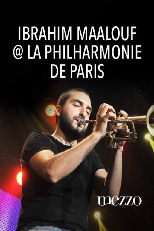 Ibrahim Maalouf : Kalthoum à la Philharmonie de Paris movie poster