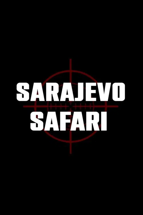 Sarajevo Safari movie poster