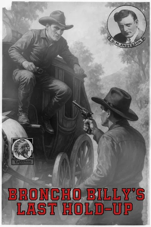 Broncho Billy's Last Hold-Up movie poster