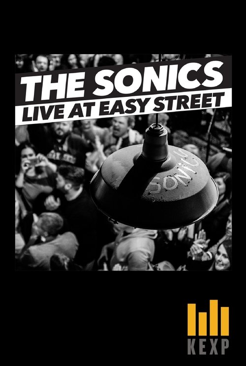 The Sonics: Live at Easy Street movie poster