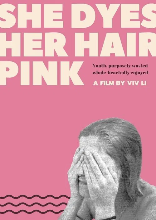 She Dyes Her Hair Pink movie poster