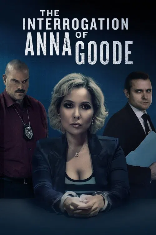 The Interrogation of Anna Goode movie poster