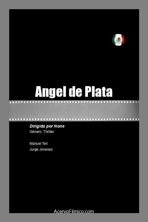 Poster do filme Angel de Plata