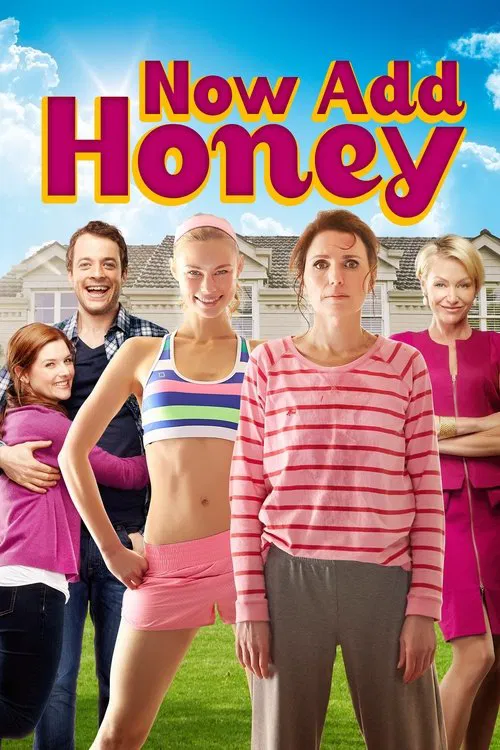 Now Add Honey movie poster