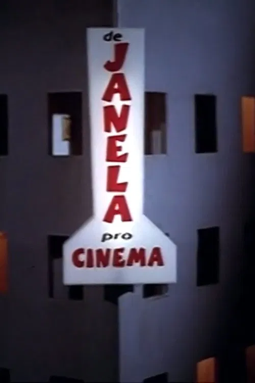 De Janela pro Cinema movie poster