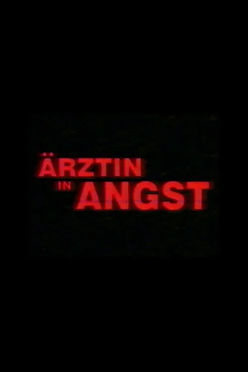 Poster do filme Ärztin in Angst