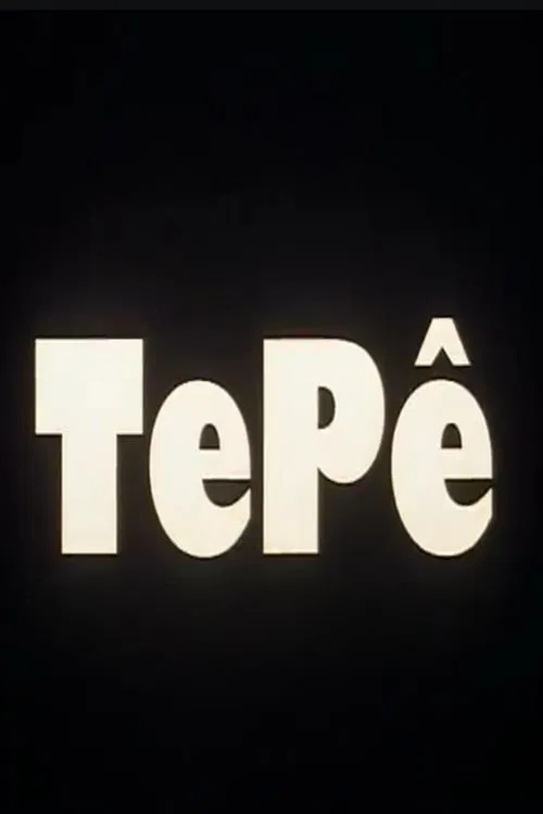 Tepê movie poster