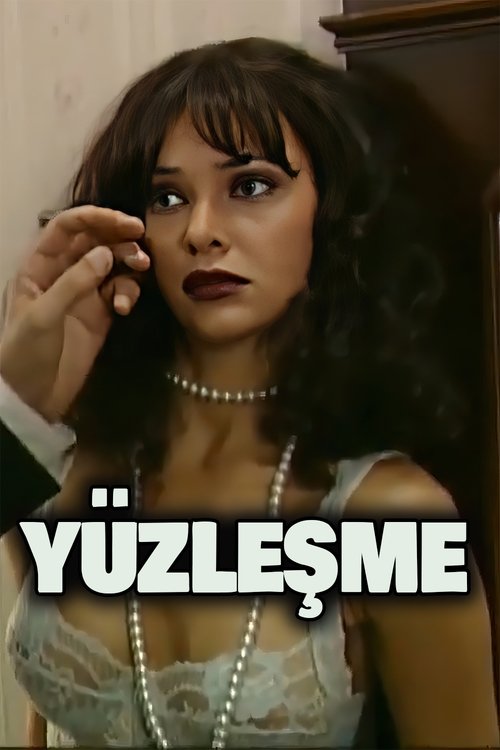 Yüzleşme tv show poster