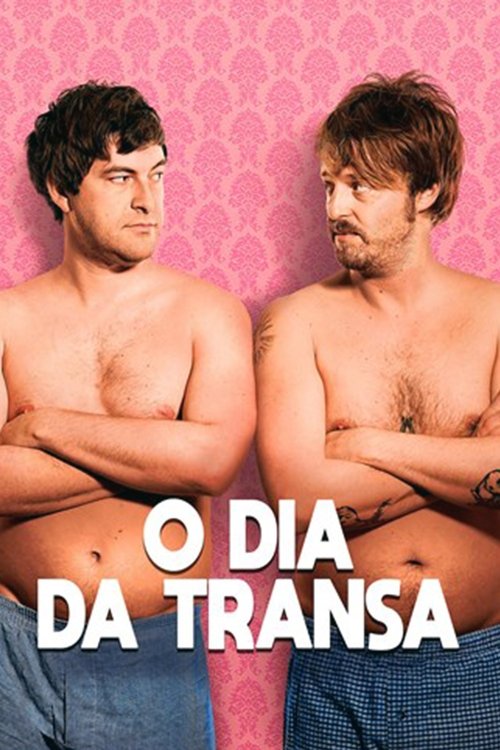 Poster do filme O Dia da Transa
