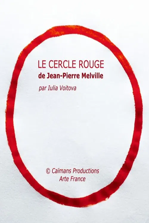 Short Cuts : Le Cercle rouge de Jean-Pierre Melville movie poster
