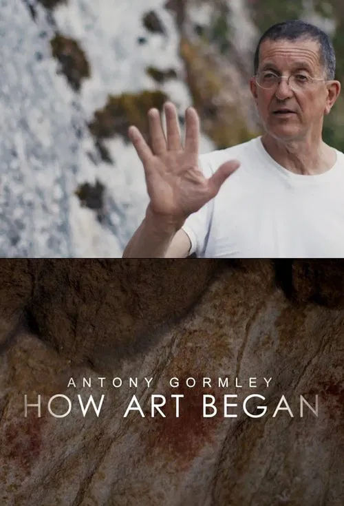 Antony Gormley: How Art Began movie poster