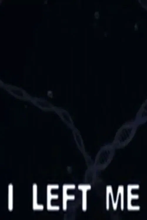 I Left Me movie poster