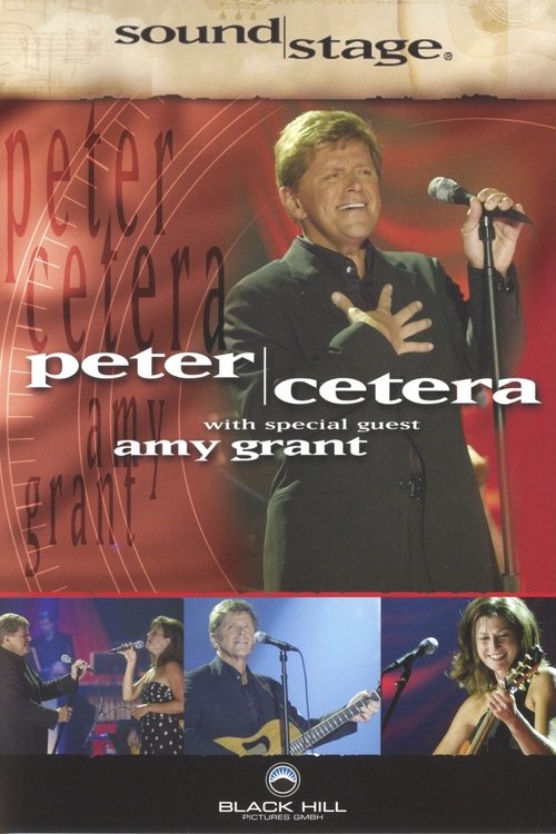 SoundStage Presents | Peter Cetera with special guest Amy Grant movie poster