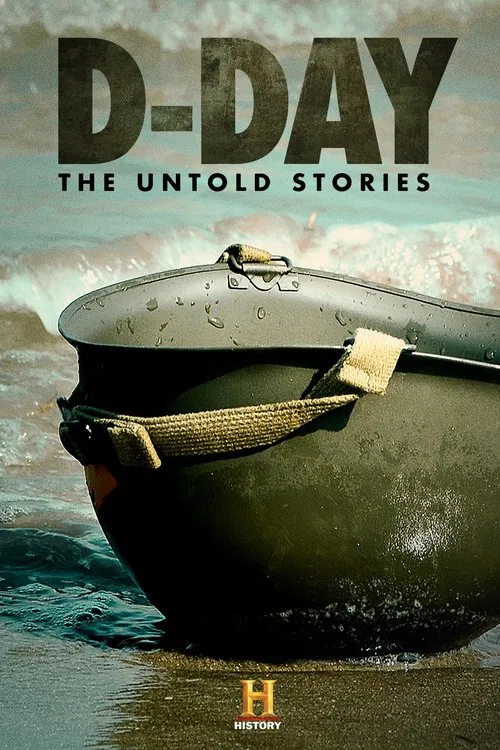 D-Day: The Untold Stories movie poster