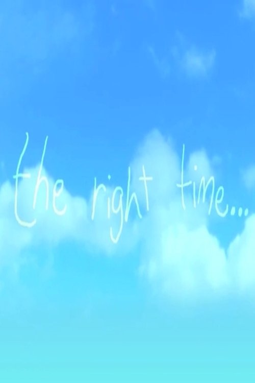 The Right Time movie poster