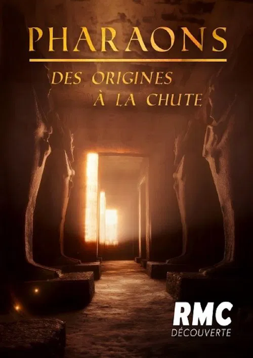 Pharaons, des origines à la chute tv show poster