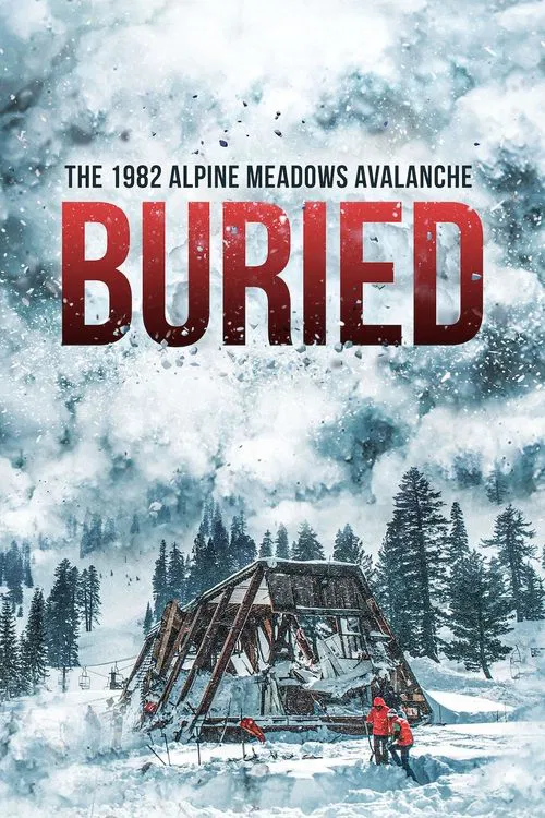 Buried: The 1982 Alpine Meadows Avalanche movie poster