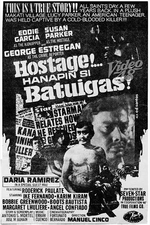 Hostage... Hanapin si Batuigas! movie poster