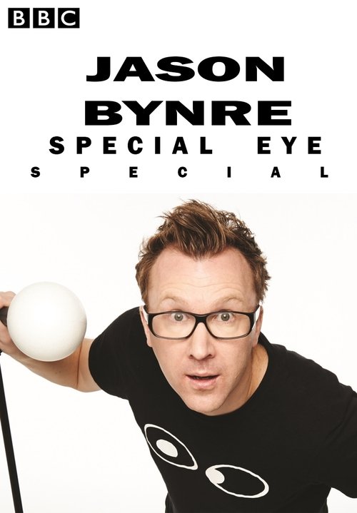 Jason Byrne's Special Eye Live movie poster