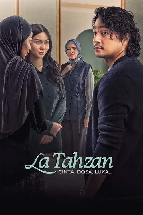 La Tahzan: Cinta, Dosa, Luka... movie poster